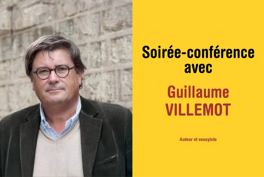 SOIREE_CONFERENCE_GUILLAUME_VILLEMOT_Vignette_site.jpg