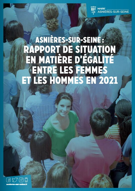 Le rapport de la Mairie d'Asnières-sur-Seine sur la situation en matière d'égalité entre les femmes et les hommes en 2021