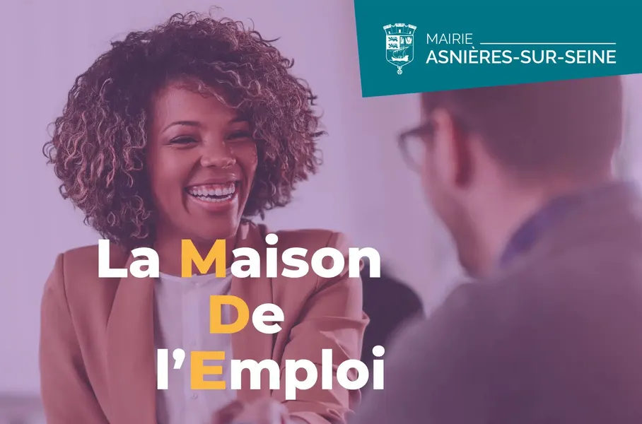 Une affiche de la Mairie d'Asnières sur Seine sur le thème de La Maison de l'emploi